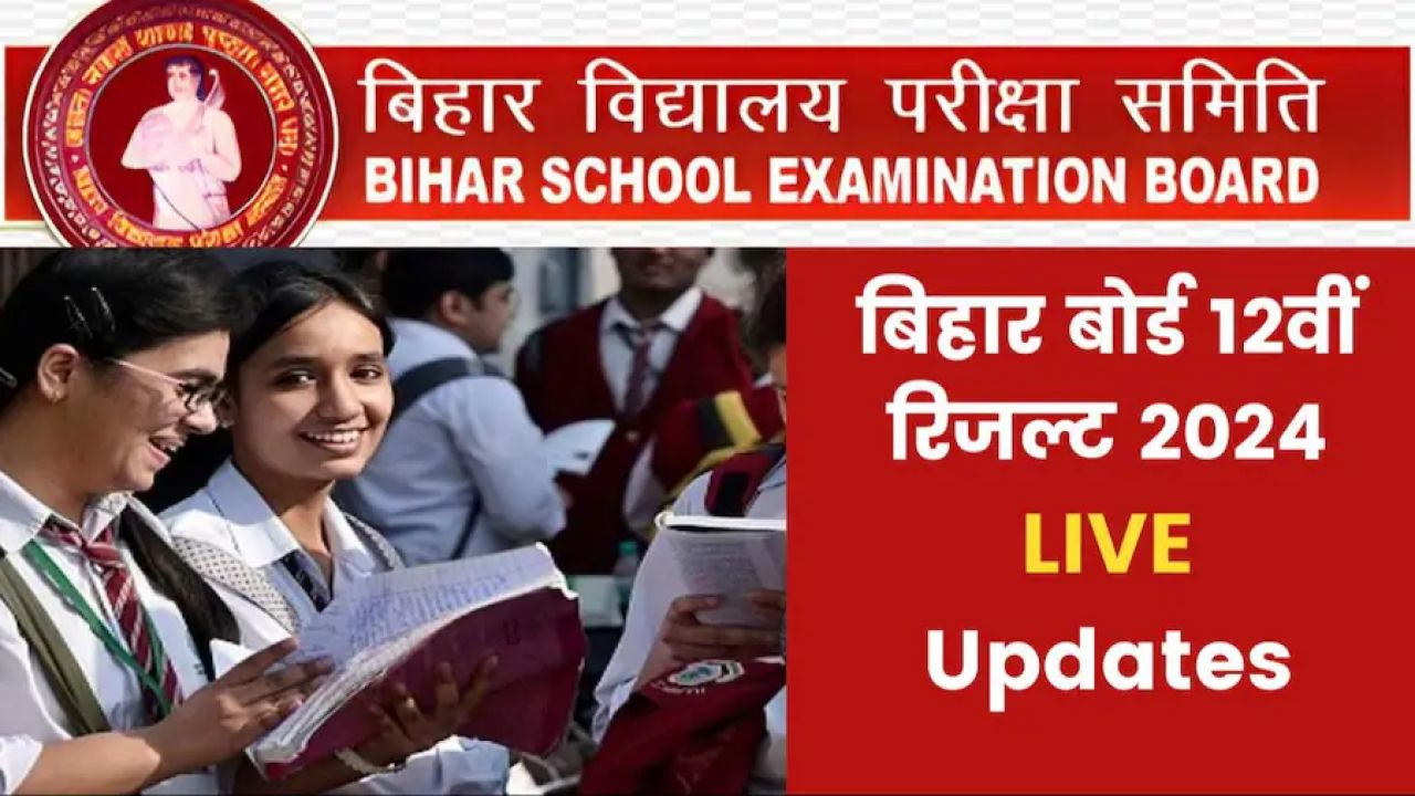 Bihar Board 12th Result Live 2024
