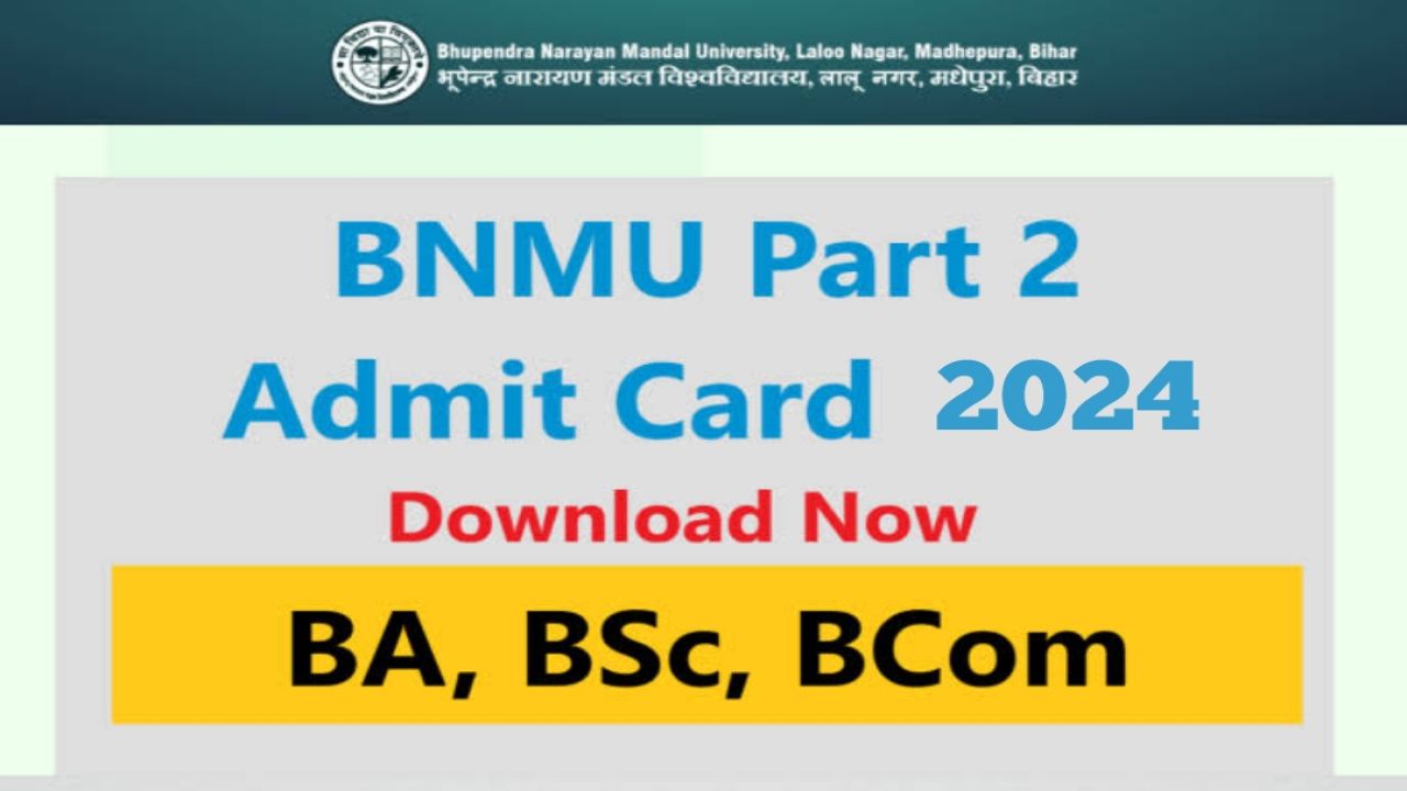 BNMU Degree Part 2 Admit Card 2024