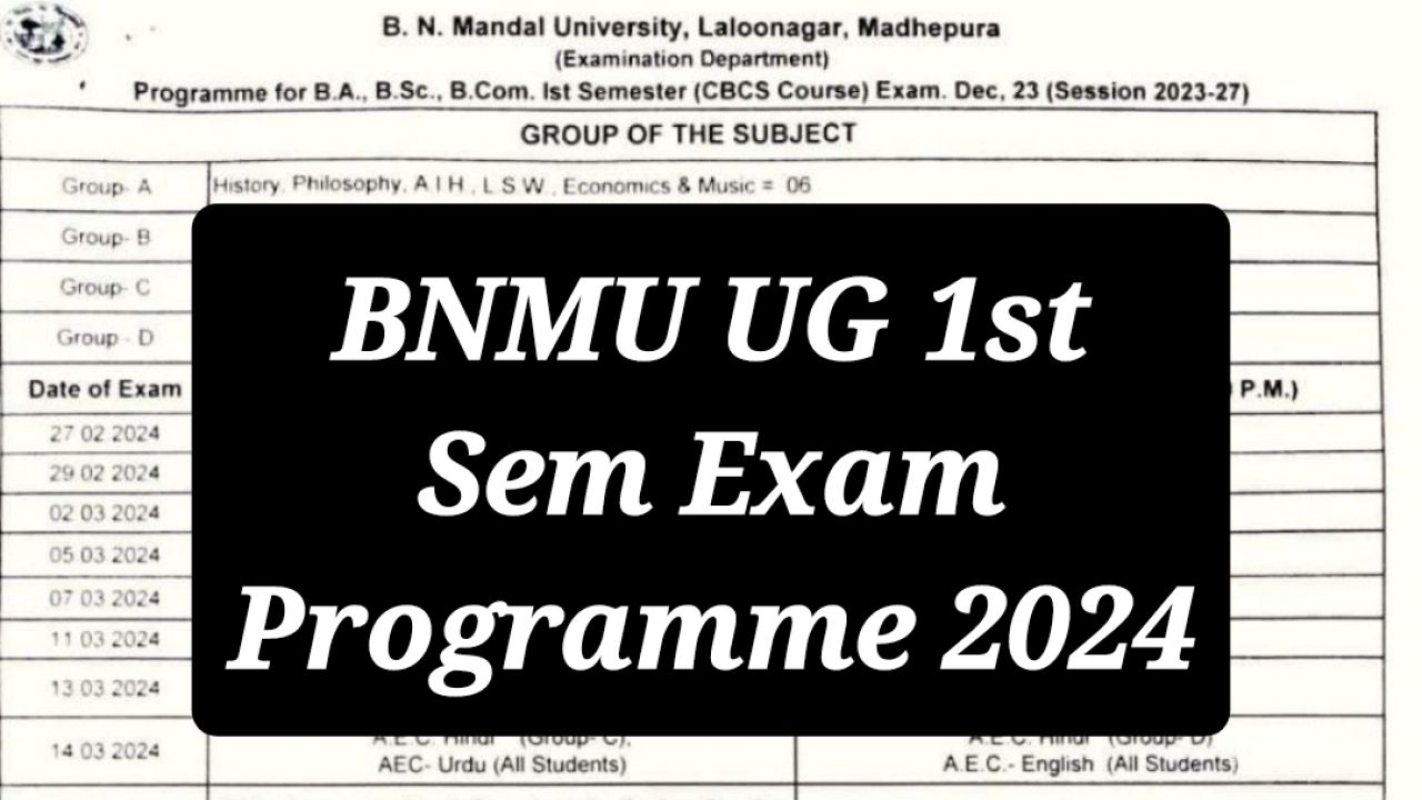BNMU UG 1st Sem Exam Programme 2024