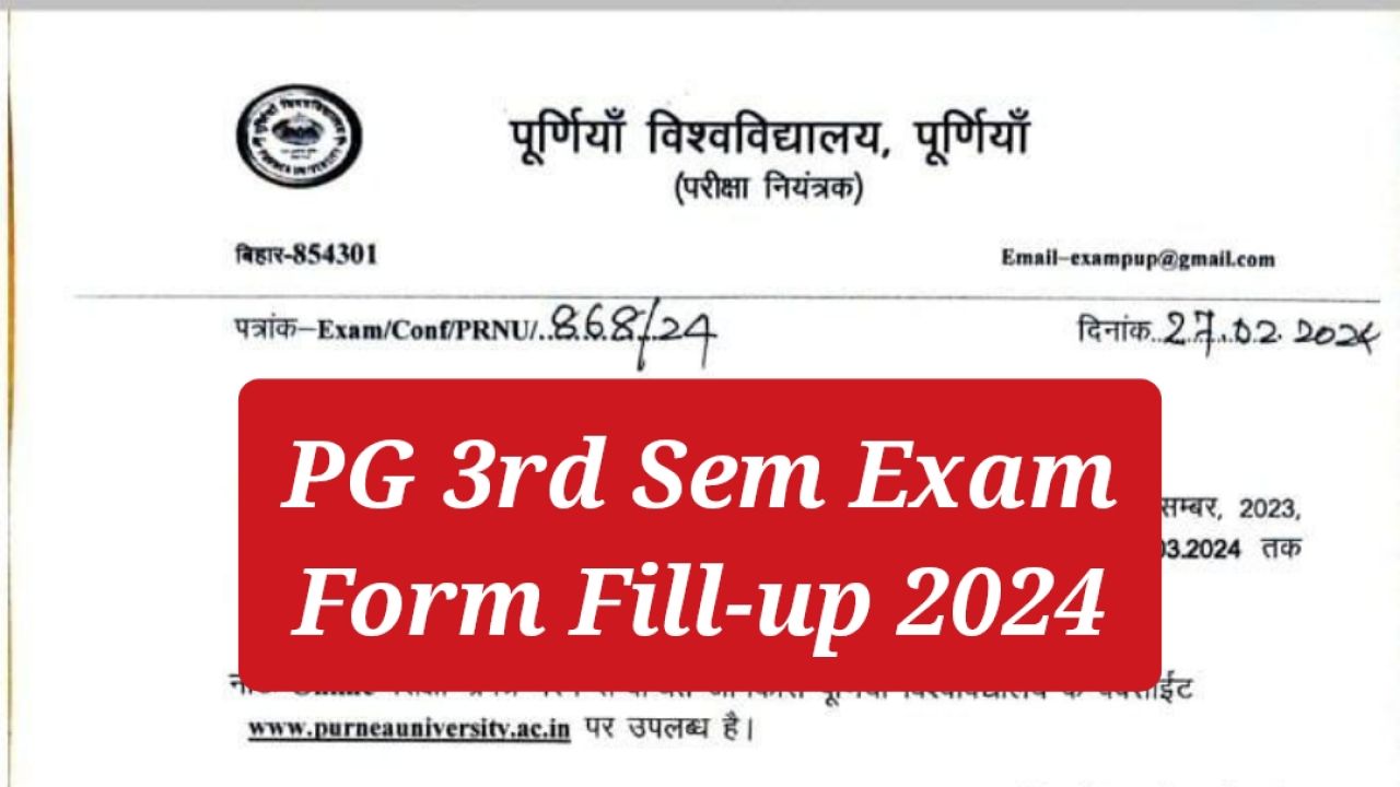 Purnea University PG 3rd Sem Exam Form Fill-up 2024